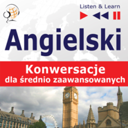 Angielski na mp3 Konwersacje dla średnio zaawansowanych