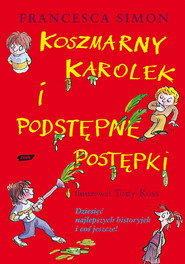Koszmarny Karolek i podstępne postępki