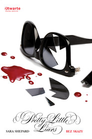 Bez skazy. Pretty Little Liars (2)