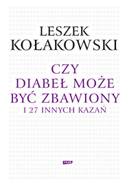 Czy diabeł może być zbawiony i 27 innych kazań