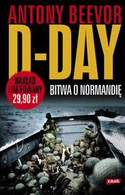D-Day. Bitwa o Normandię