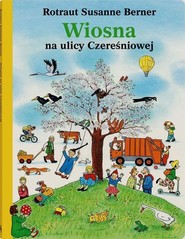 Wiosna na ulicy Czereśniowej