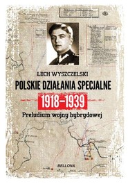 Polskie działania specjalne 1918-1939