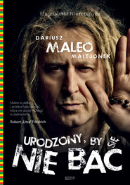 Urodzony, by się nie bać