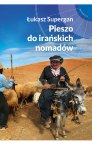 Pieszo do irańskich nomadów