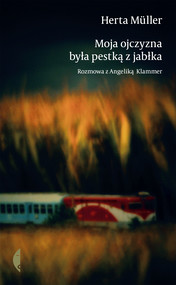 Moja ojczyzna była pestką z jabłka