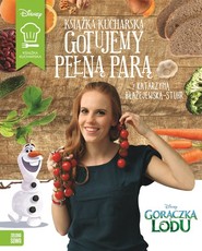 Gotujemy pełną parą. Gorączka Lodu Disney