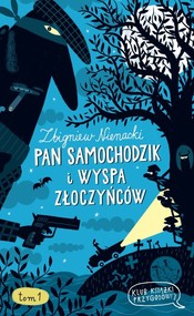 Pan Samochodzik. Wyspa Złoczyńców
