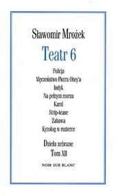 Teatr 6. Dzieła zebrane tom 12
