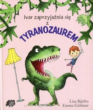 Ivar zaprzyjaźnia się z Tyranozaurem