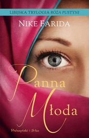 Panna młoda. Libijska Trylogia Róża Pustyni