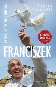 Franciszek Papież, który się usmiecha