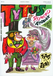 Tytus Romek i Atomek. Księga XXV. Tytus się żeni