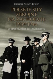 Polskie Siły Zbrojne na Zachodzie 1939-1946