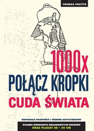 1000x połącz kropki: Cuda świata