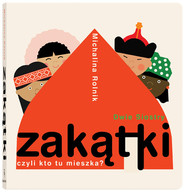 Zakątki, czyli kto tu mieszka?