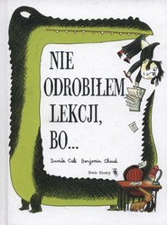 Nie odrobiłem lekcji bo...
