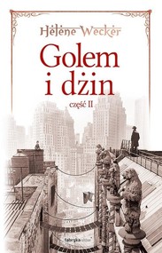 Golem i dżin. Część 2