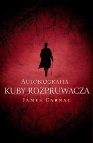 Autobiografia Kuby Rozpruwacza