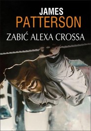 Zabić Alexa Crossa