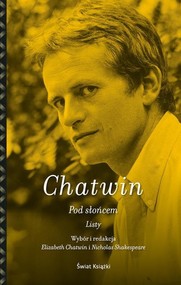 Pod słońcem. Listy Bruce'a Chatwina
