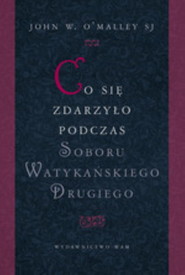 Co się zdarzyło podczas Soboru Watykańskiego Drugiego