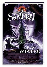 Młody samuraj 7. Krąg wiatru