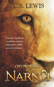 Opowieści z Narnii. Łączne wydanie siedmiu tomów słynnego cyklu powieściowego