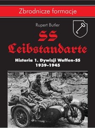 SS-Leibstandarte. Historia 1. Dywizji Waffen-SS 1939-1945