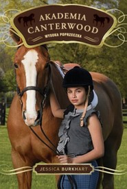 Akademia Canterwood 1. Wysoka poprzeczka
