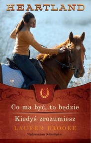 Heartland 5-6. Co ma być, to będzie. Trudne decyzje
