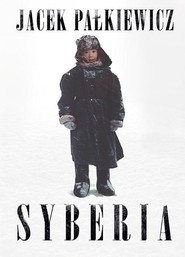 Syberia. Biegun zimna, polski ślad i dobrosąsiedzkie relacje