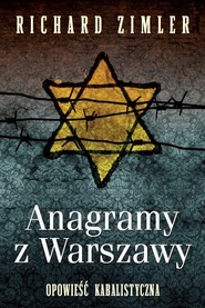 Anagramy z Warszawy. Opowieść kabalistyczna