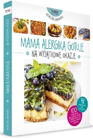 Mama Alergika Gotuje na wyjątkowe okazje