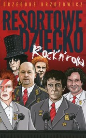 Resortowe dziecko Rock'n'Rolla