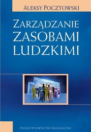 Zarządzanie zasobami ludzkimi Strategie - Procesy - Metody