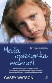 Mała opiekunka mamusi
