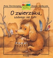 O zwierzaku  którego nie było