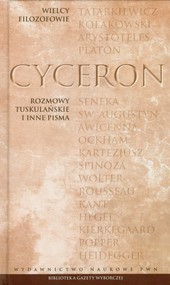 Wielcy Filozofowie 5 Rozmowy tuskulańskie i inne pisma