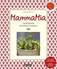 MammaMia Prawdziwa kuchnia włoska