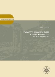 Żywoty równoległe Kimon, Lukullus i ich porównanie