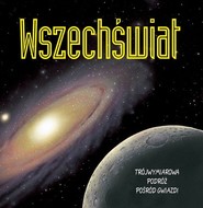 Wszechświat Trójwymiarowa podróż pośród gwiazd