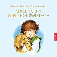 Małe psoty wielkich świętych