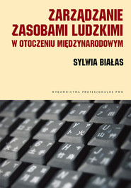Zarządzanie zasobami ludzkimi w otoczeniu międzynarodowym Kulturowe uwarunkowania.