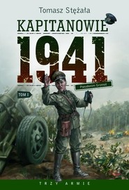 Kapitanowie 1941 Tom 1 Pseudonim Grzmot