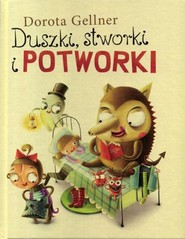 Duszki, stworki i potworki