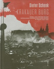 Krakauer Burg Wawel jako ośrodek władzy generalnego gubernatora Hansa Franka w latach 1939-1945