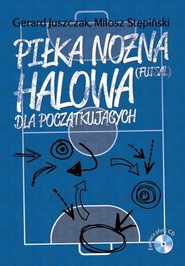 Piłka nożna halowa dla początkujących z płytą CD
