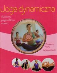 Joga dynamiczna + DVD Skuteczny program fitness w domu