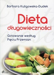 Dieta długowieczności Gotowanie według Pięciu Przemian